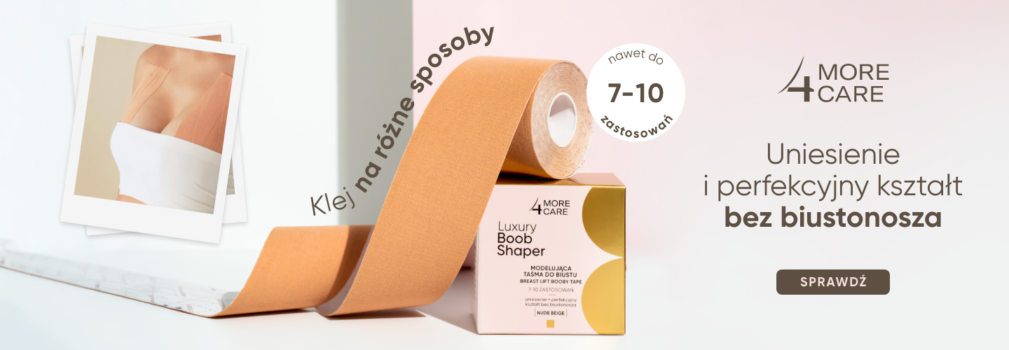 Baner prezentuje modelującą taśmę do biustu Luxury Boob Shaper marki 4MoreCare. Na jasnym tle widoczna rolka beżowej taśmy, pudełko produktu oraz zdjęcie typu polaroid prezentujące efekt uniesienia biustu. Po prawej napis: „Uniesienie i perfekcyjny kształ